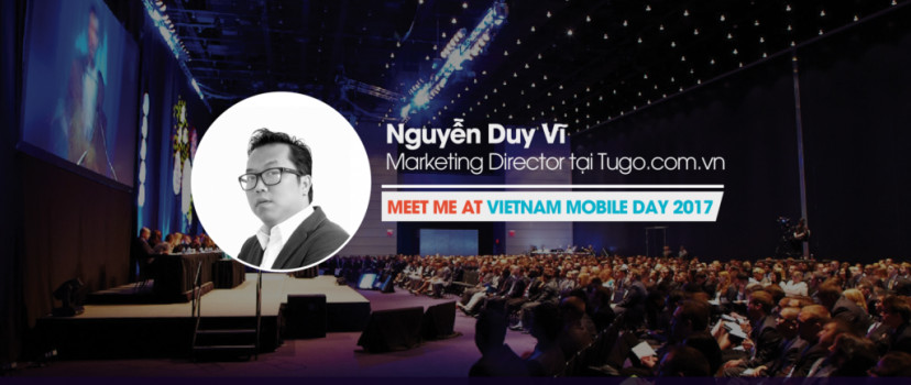 Vietnam Mobile Day 2017 – Sẽ là thiếu sót nếu dân theo nghiệp Mobile không biết 7 chủ đề này!  
